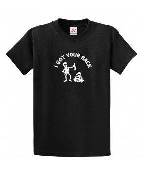 I Got Your Back Skeleton Funny Classic Unisex Kids and Adults T-Shirt